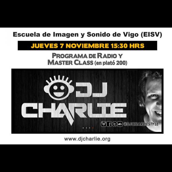 Imagen Programa de radio y Master Class con DJ Charlie